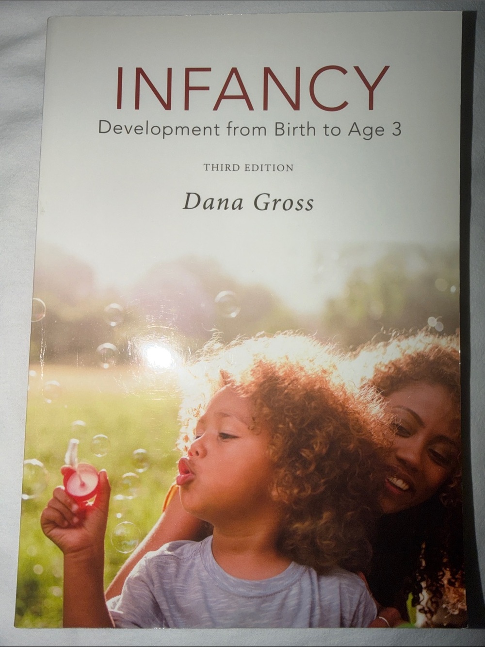 Infancy Development from Birth to Age 3 - Third Edition
